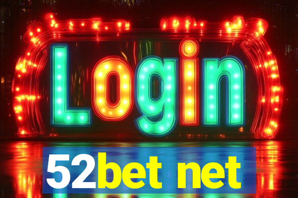 52bet net